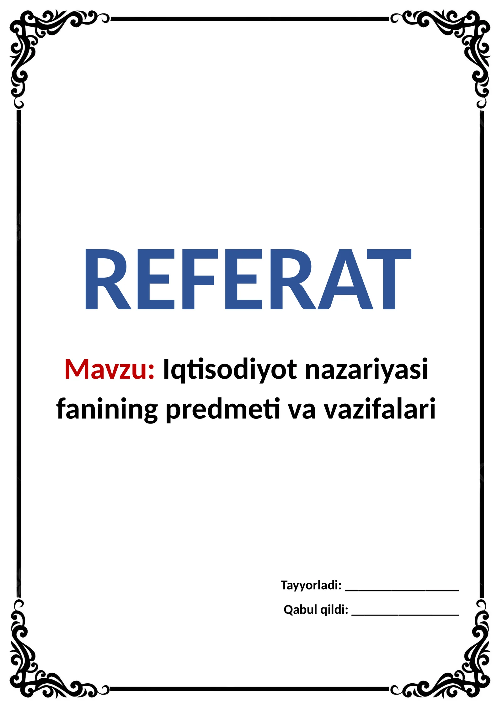 Iqtisodiyot nazariyasi fanining predmeti va vazifalari