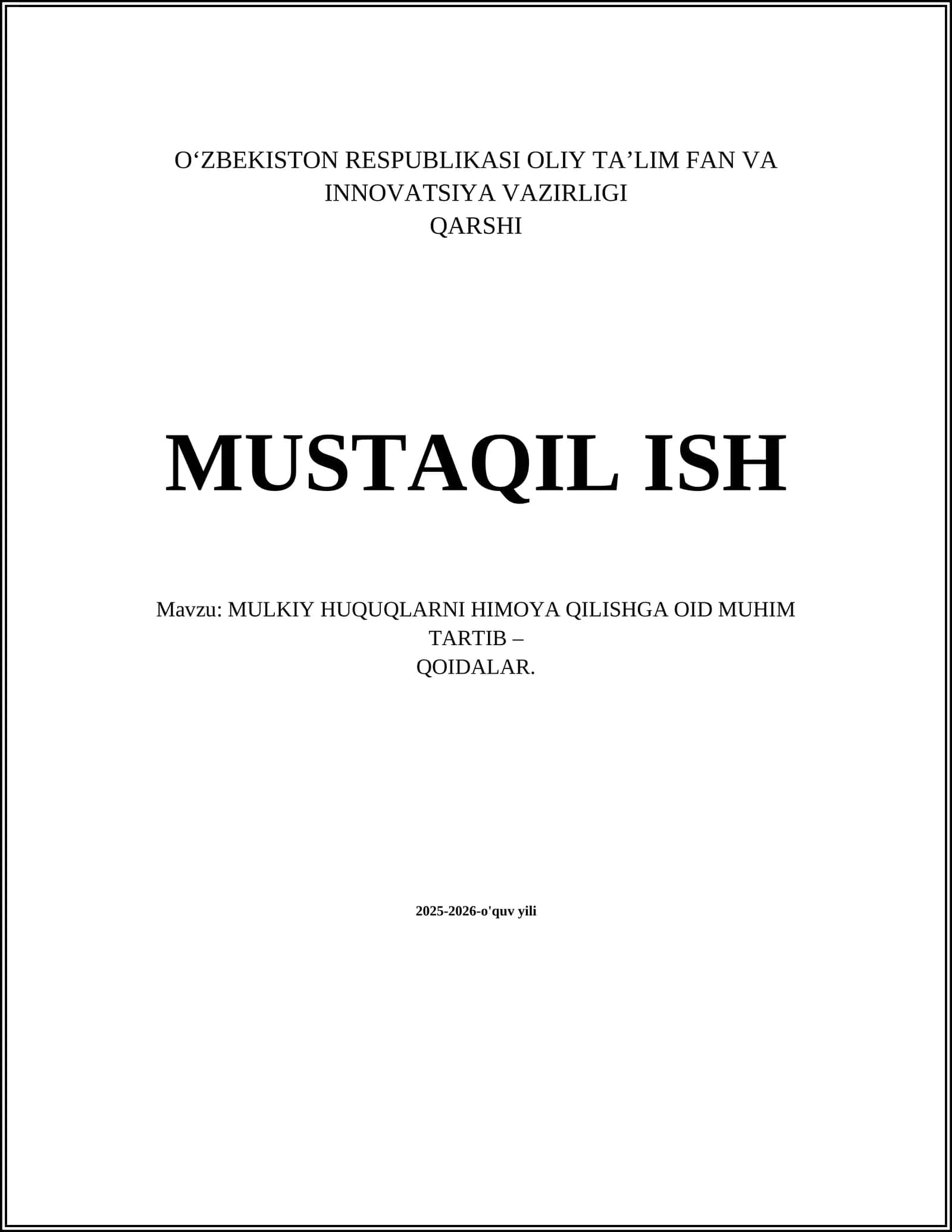 MULKIY HUQUQLARNI HIMOYA QILISHGA OID MUHIM TARTIB – QOIDALAR