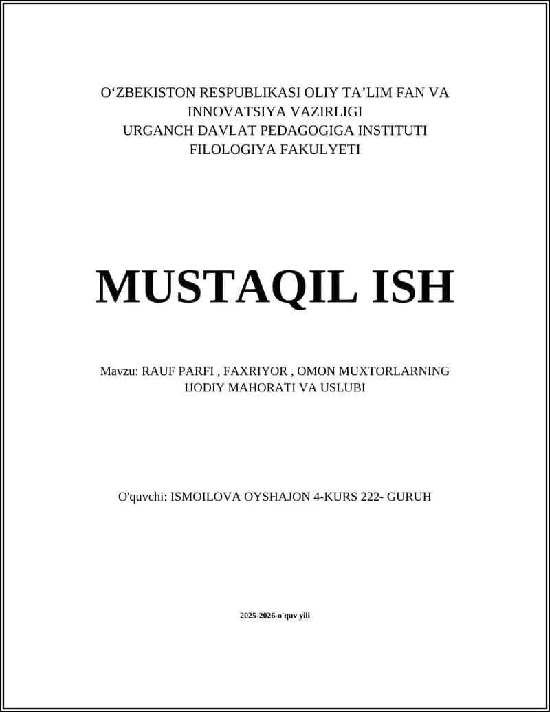 RAUF PARFI, FAXRIYOR, OMON MUXTORLARNING IJODIY MAHORATI VA USLUBI