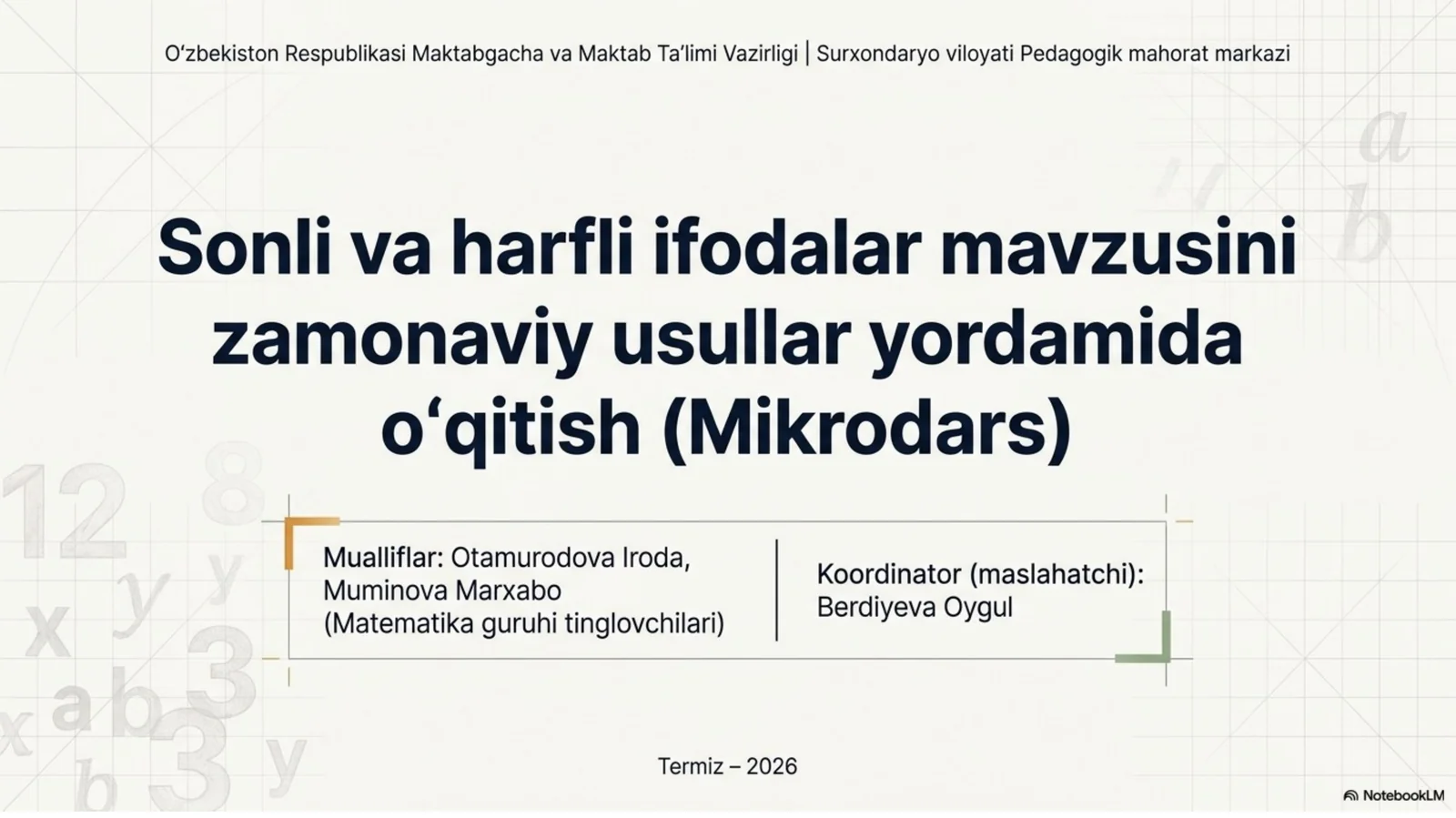 Sonli va harfli ifodalar mavzusini zamonaviy usullar yordamida o'qitish
