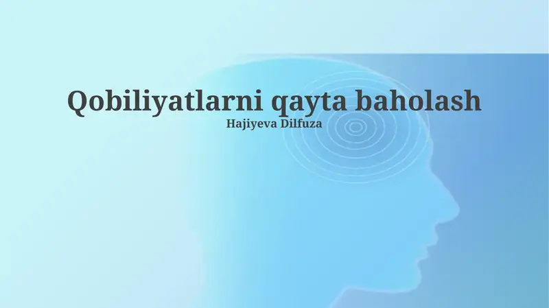 Qobiliyatlarni qayta baholash