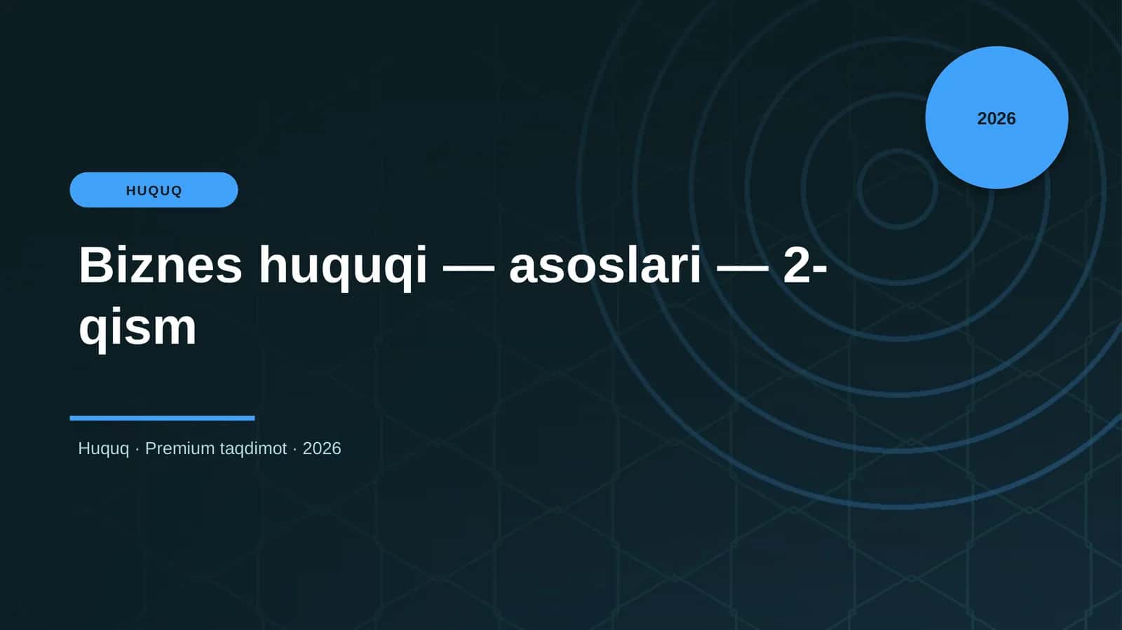 Biznes huquqi — asoslari — 2-qism