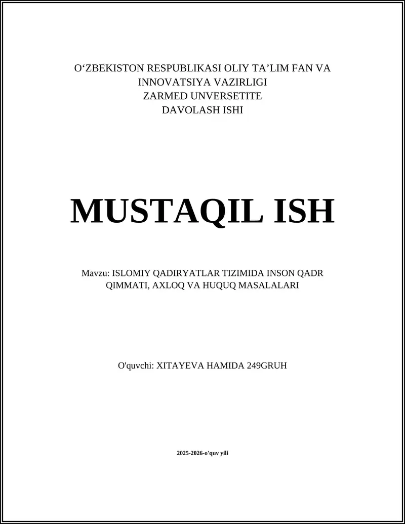 ISLOMIY QADIRYATLAR TIZIMIDA INSON QADR QIMMATI, AXLOQ VA HUQUQ MASALALARI