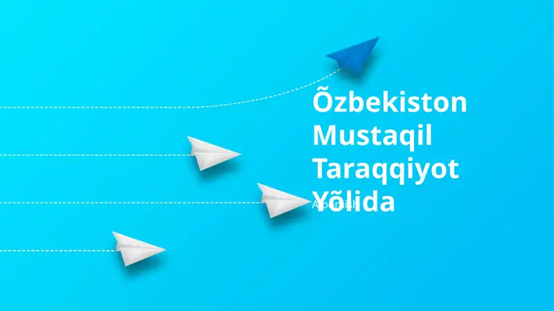 O'zbekiston Mustaqil Taraqqiyot Yõlida