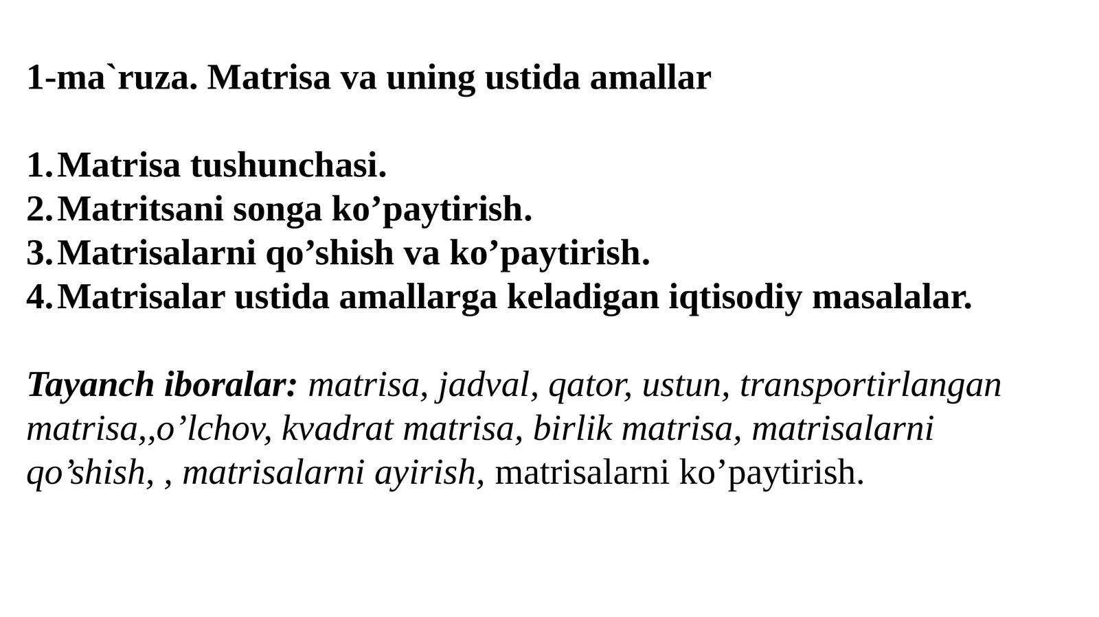 1-ma`ruza. Matrisa va uning ustida amallar