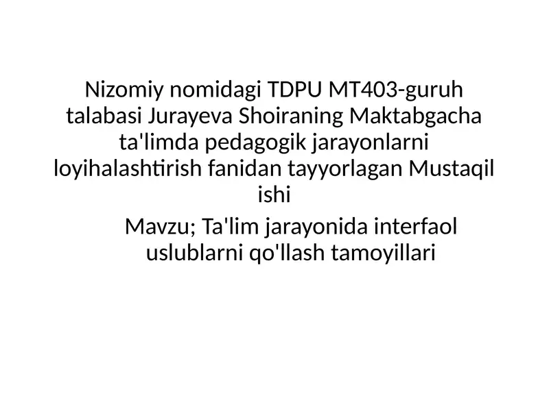 Interfaol ta'limning o'ziga xos jihatlaridan biri