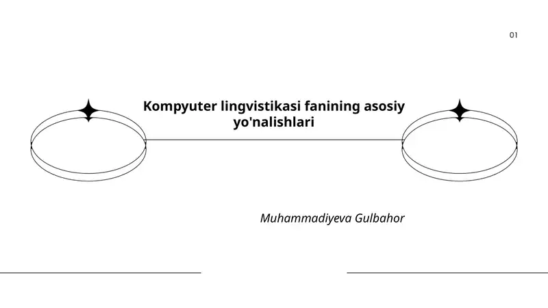 Kompyuter lingvistikasi fanining asosiy yo'nalishlari