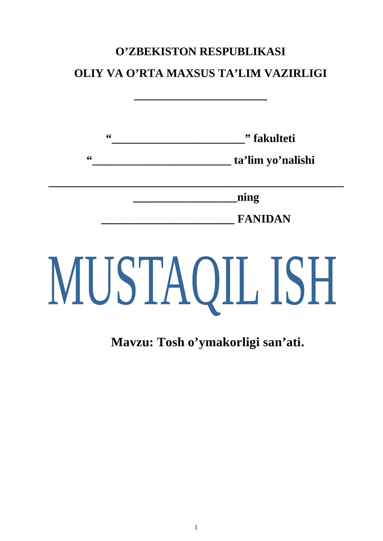 Tosh o'ymakorligi san’ati. Mustaqil ish