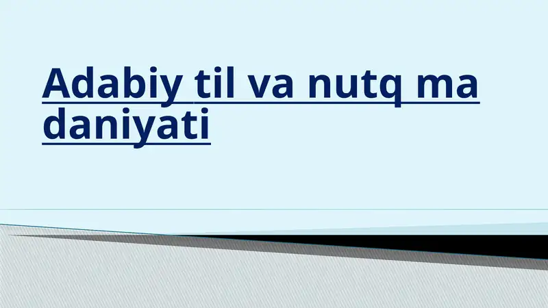 Adabiytil va nutq madaniyati