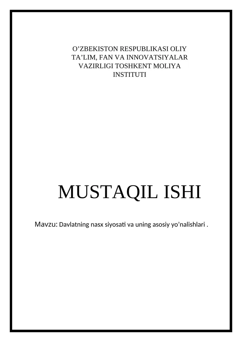 Davlatning nasx siyosati va uning asosiy yo’nalishlari