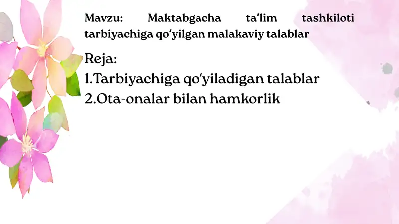 tarbiyachiga qoʻyiladigan talablar
