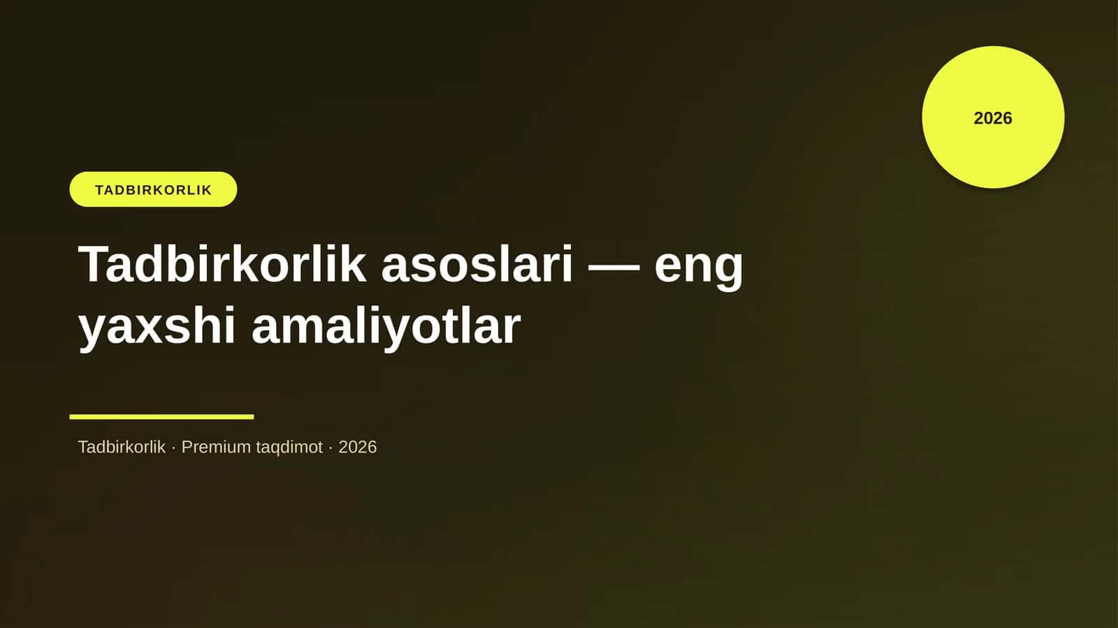 Tadbirkorlik asoslari — eng yaxshi amaliyotlar