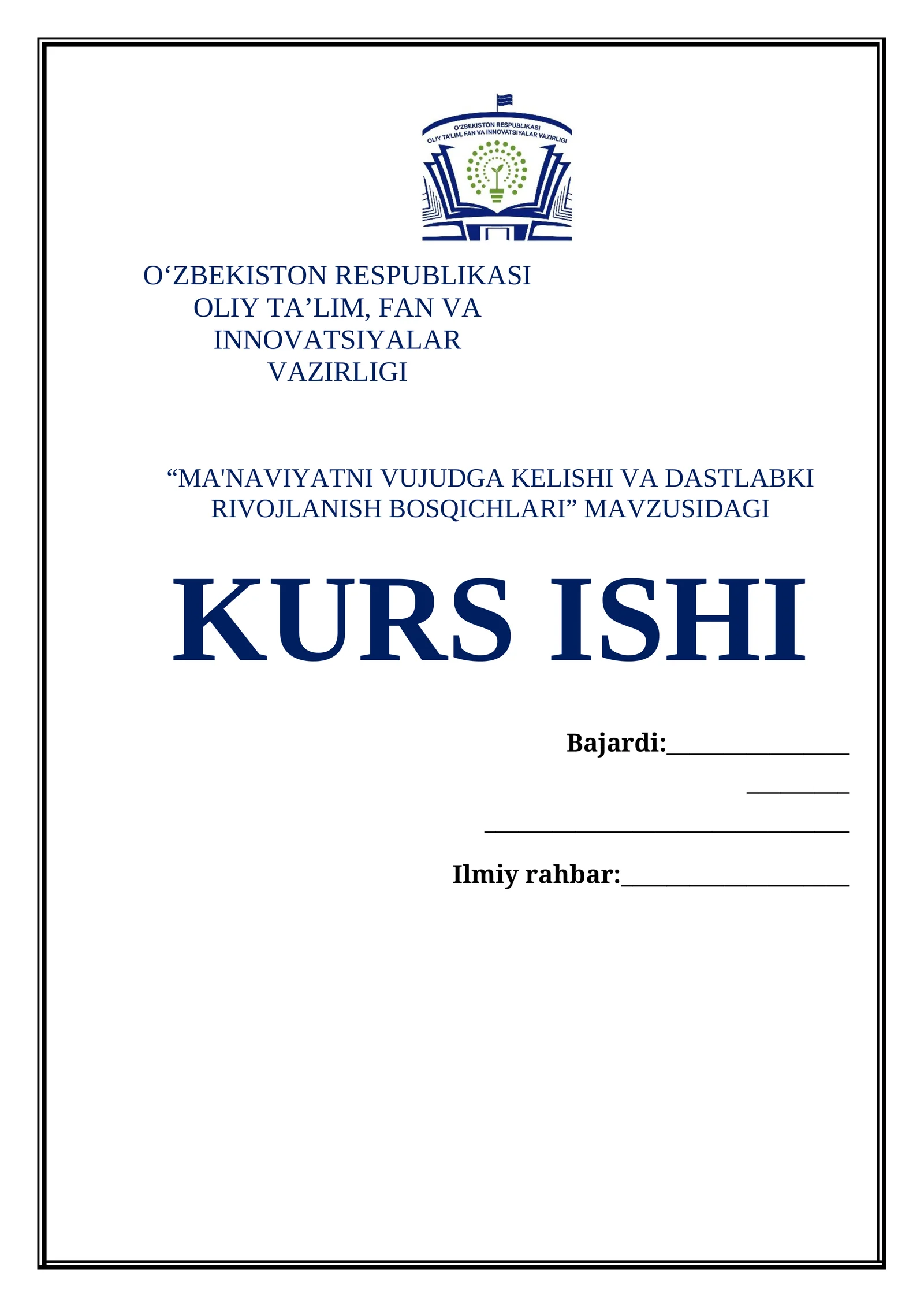 "MA'NAVIYATNI VUJUDGA KELISHI VA DASTLABKI RIVOJLANISH BOSQICHLARI" MAVZUSIDAGI KURS ISHI