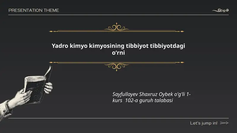 Yadro kimyo kimyosining tibbiyot tibbiyotdagi oʻrni
