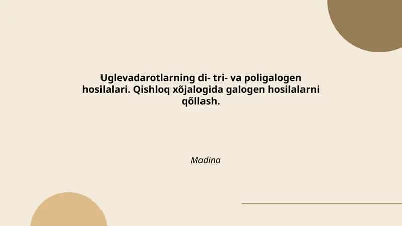 Uglevadarotlarning di- tri- va poligalogen hosilalari