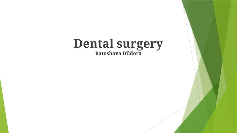 Dental surgery