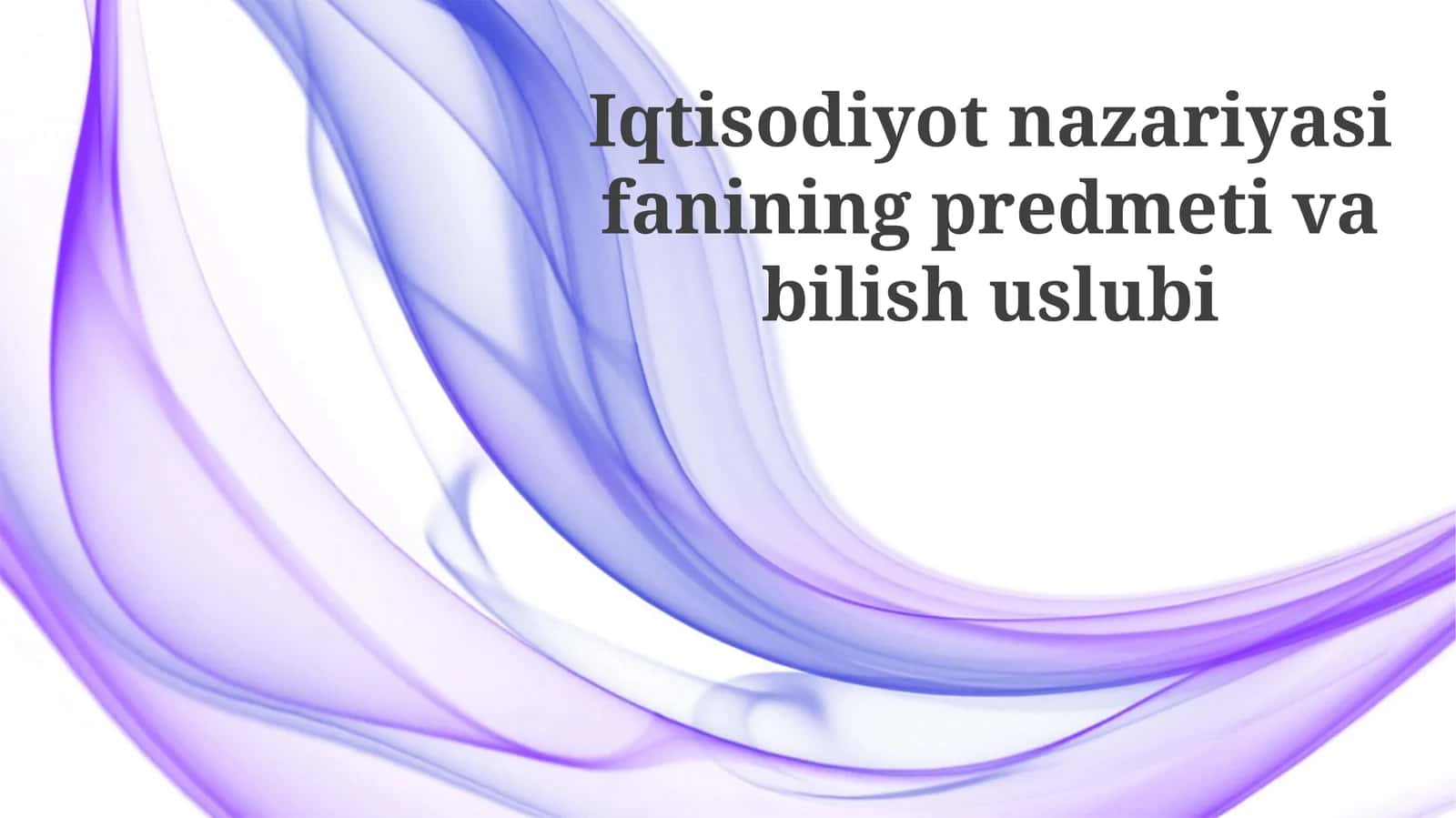 Iqtisodiyotning predmeti