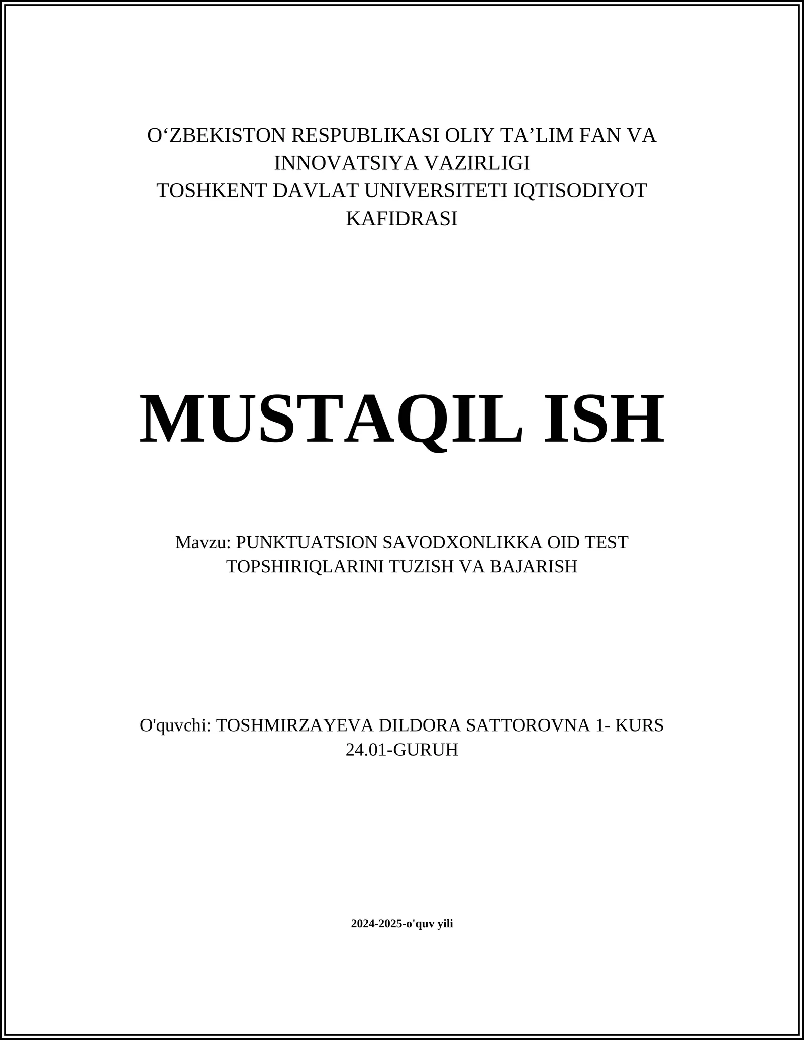 PUNKTUATSION SAVODXONLIKKA OID TEST TOPSHIRIQLARINI TUZISH VA BAJARISH