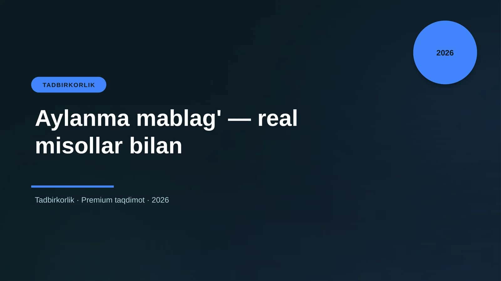 Aylanma mablag' — real misollar bilan