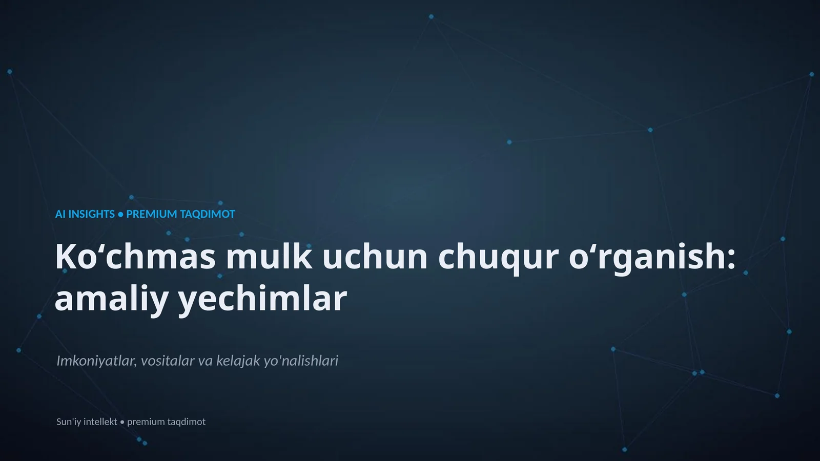 AI INSIGHTS • PREMIUM TAQDIMOT