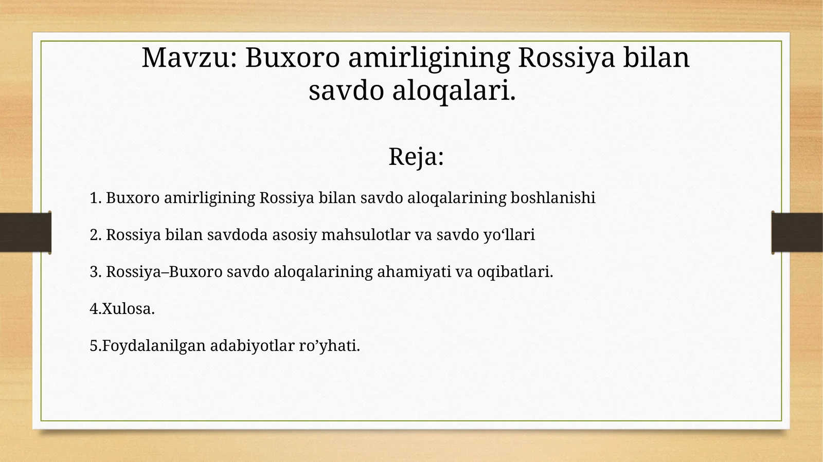 Buxoro amirligining Rossiya bilan savdo aloqalari.