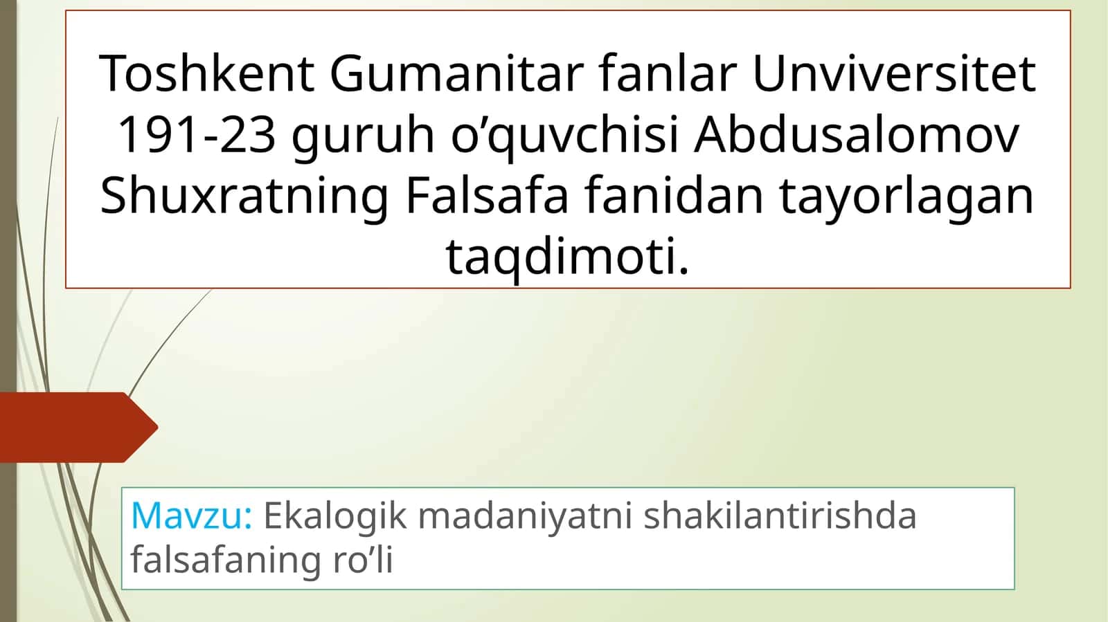 Shuxratning Falsafafanidantayorlagan taqdimoti