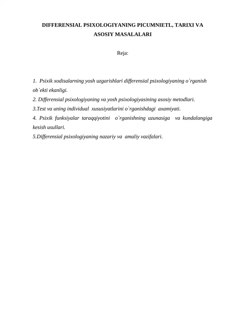 DIFFERENSIAL PSIXOLOGIYANING PICUMNIETL, TARIXI VA ASOSIY MASALALARI