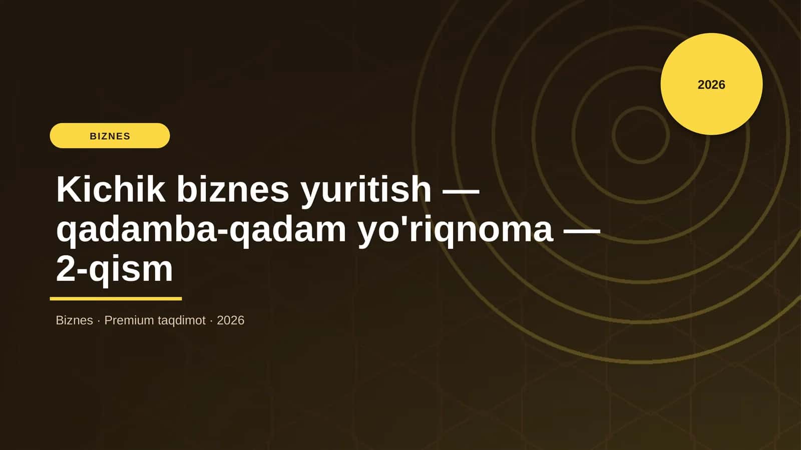 Kichik biznes yuritish — qadamba-qadam yo'riqnoma — 2-qism