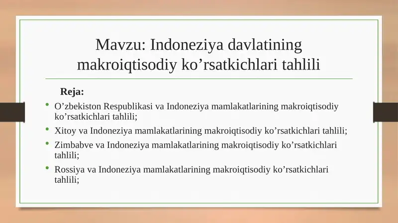 Indoneziyadavlatining makroiqtisodiy ko’rsatkichlari tahlili