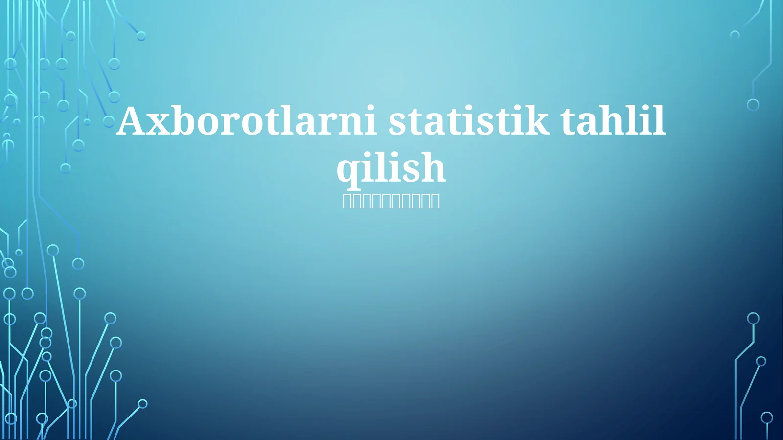 Axborotlarni statistik tahlil qilish