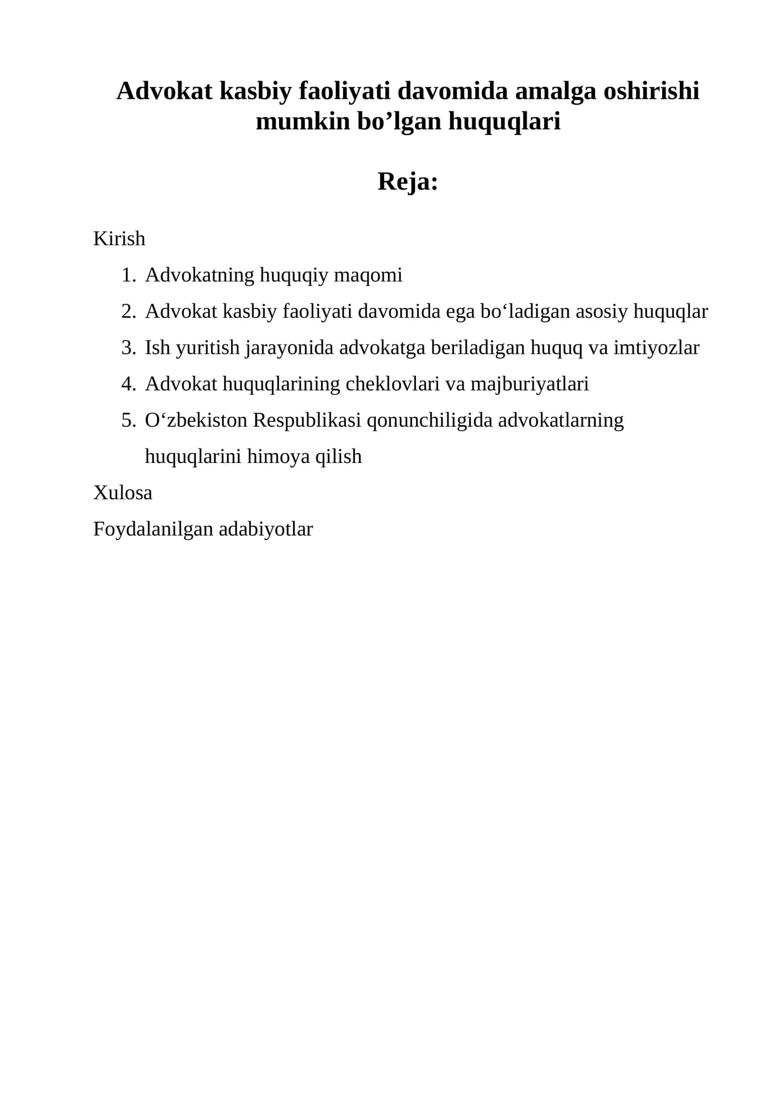 Advokat kasbiy faoliyati davomida amalga oshirishi mumkin bo’lgan huquqlari