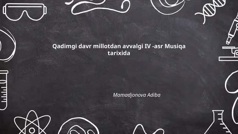 Qadimgi davr millotdan avvalgi IV -asr Musiqa tarixida