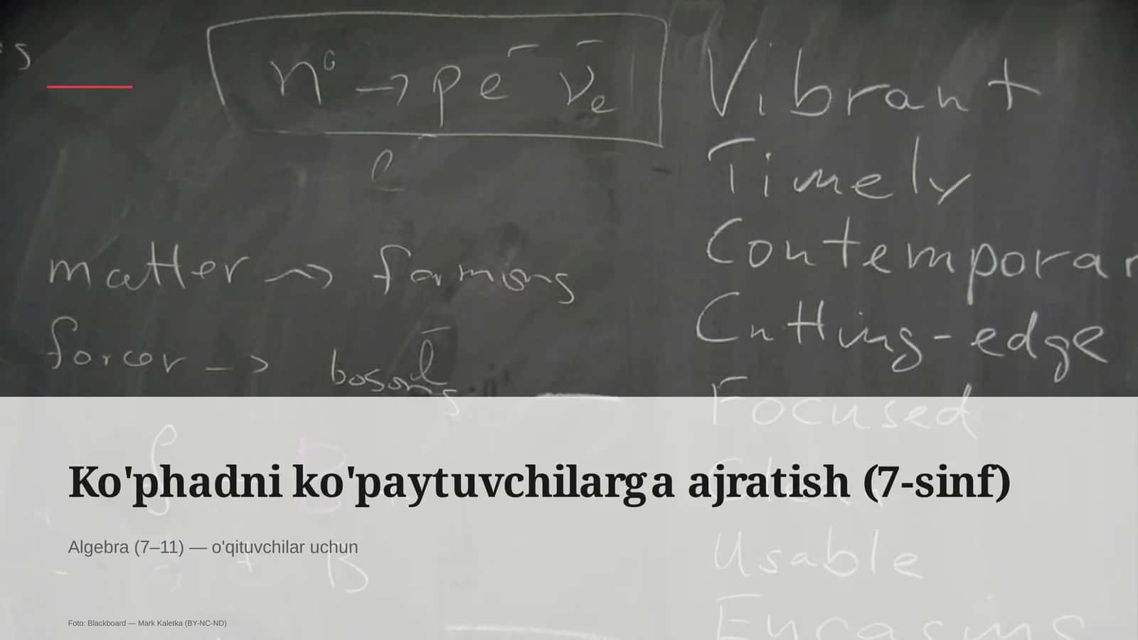 Ko'phadni ko'paytuvchilarga ajratish (7-sinf)