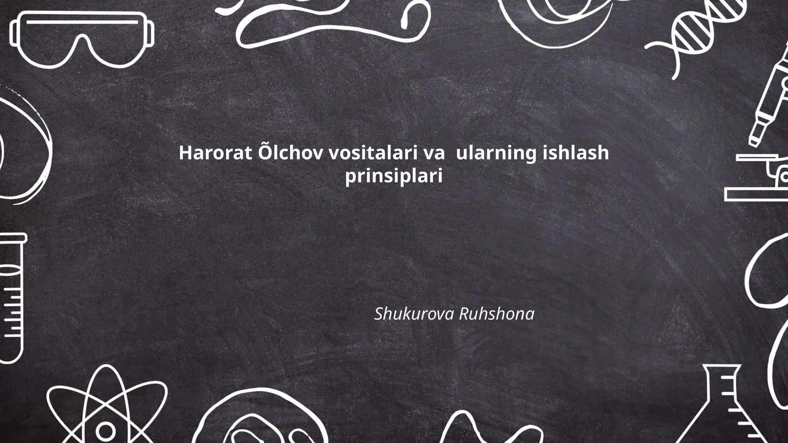 Harorat Õlchov vositalari va ularning ishlash prinsiplari