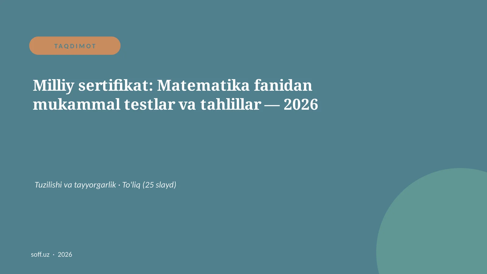 Milliy sertifikat: Matematika fanidan mukammal testlar va tahlillar
