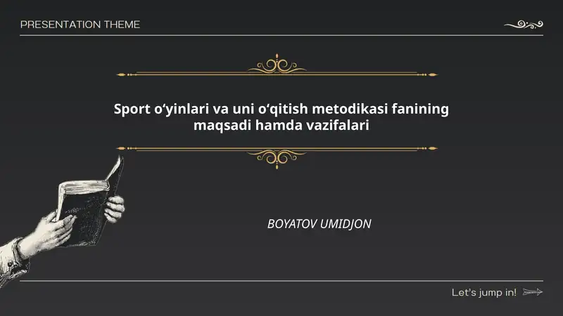 Sport oʻyinlari va uni oʻqitish metodikasi fanining maqsadi hamda vazifalari