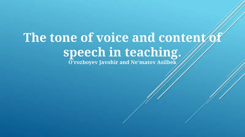 The Power of Voice: Tone and Content in Teaching
