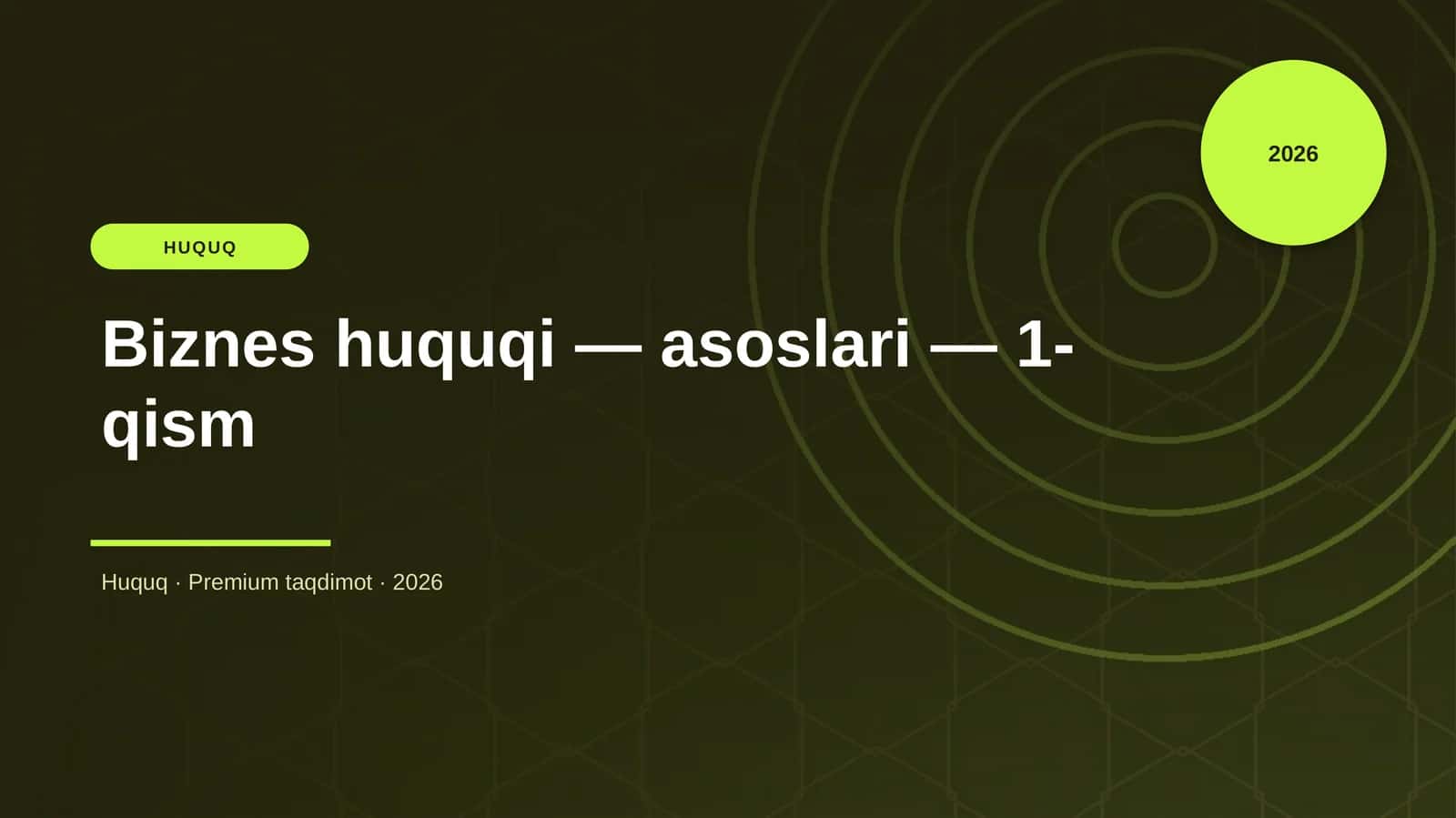 Biznes huquqi — asoslari — 1-qism