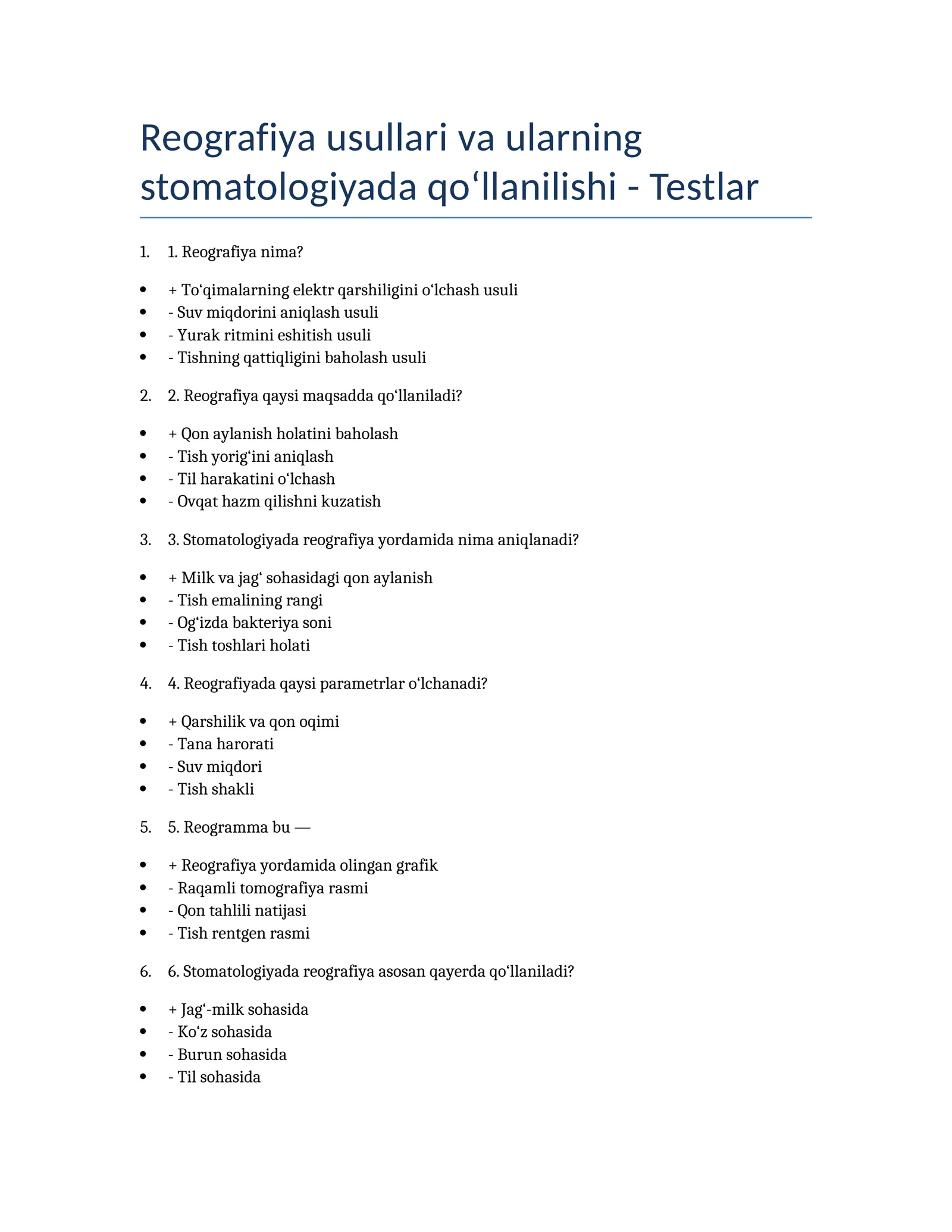 Reografiya usullari va ularning stomatologiyada qo‘llanilishi - Testlar