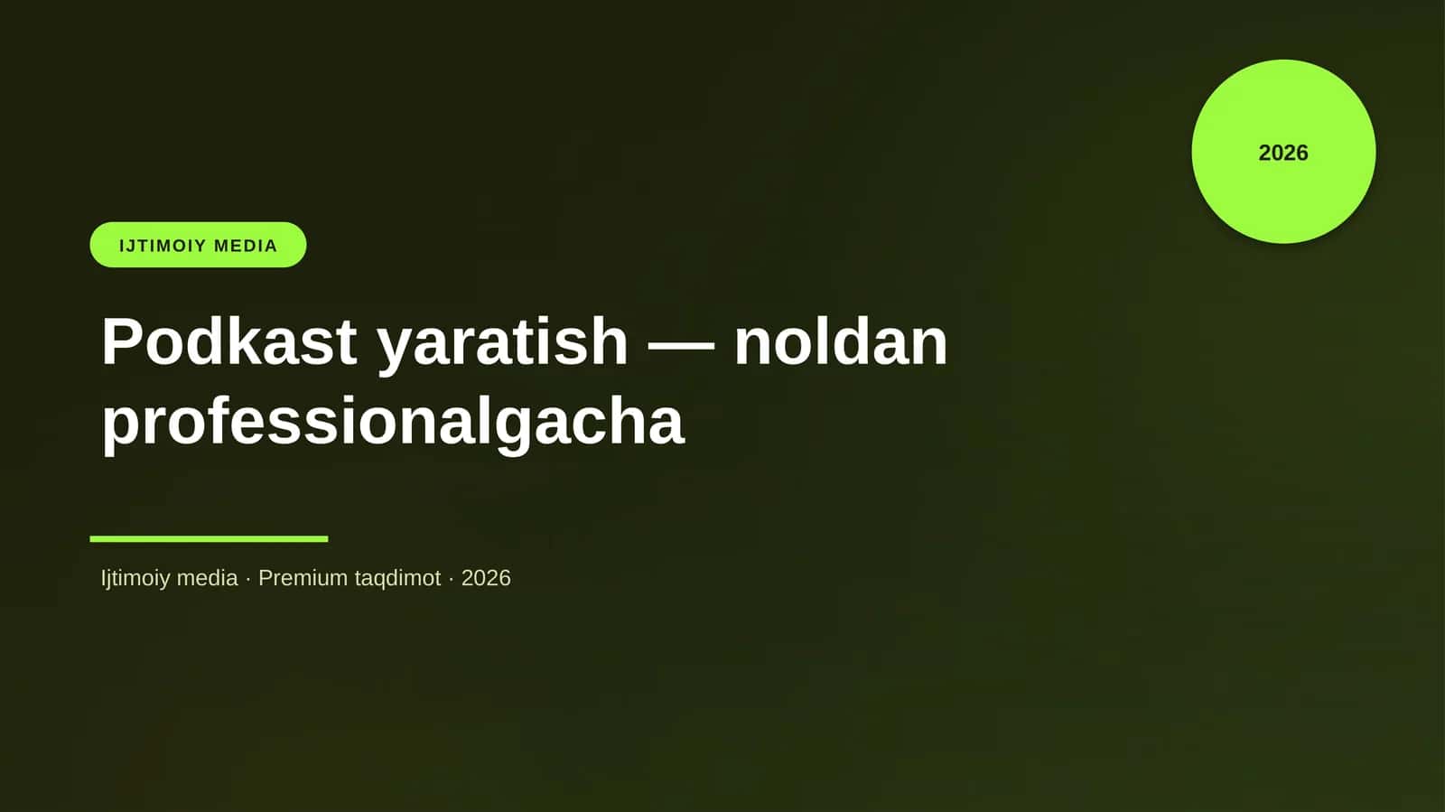 Podkast yaratish — noldan professionalgacha