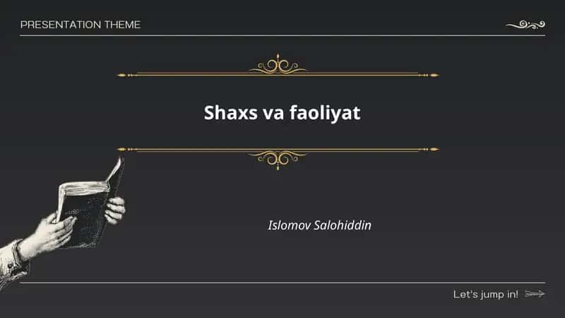 Shaxs va faoliyat