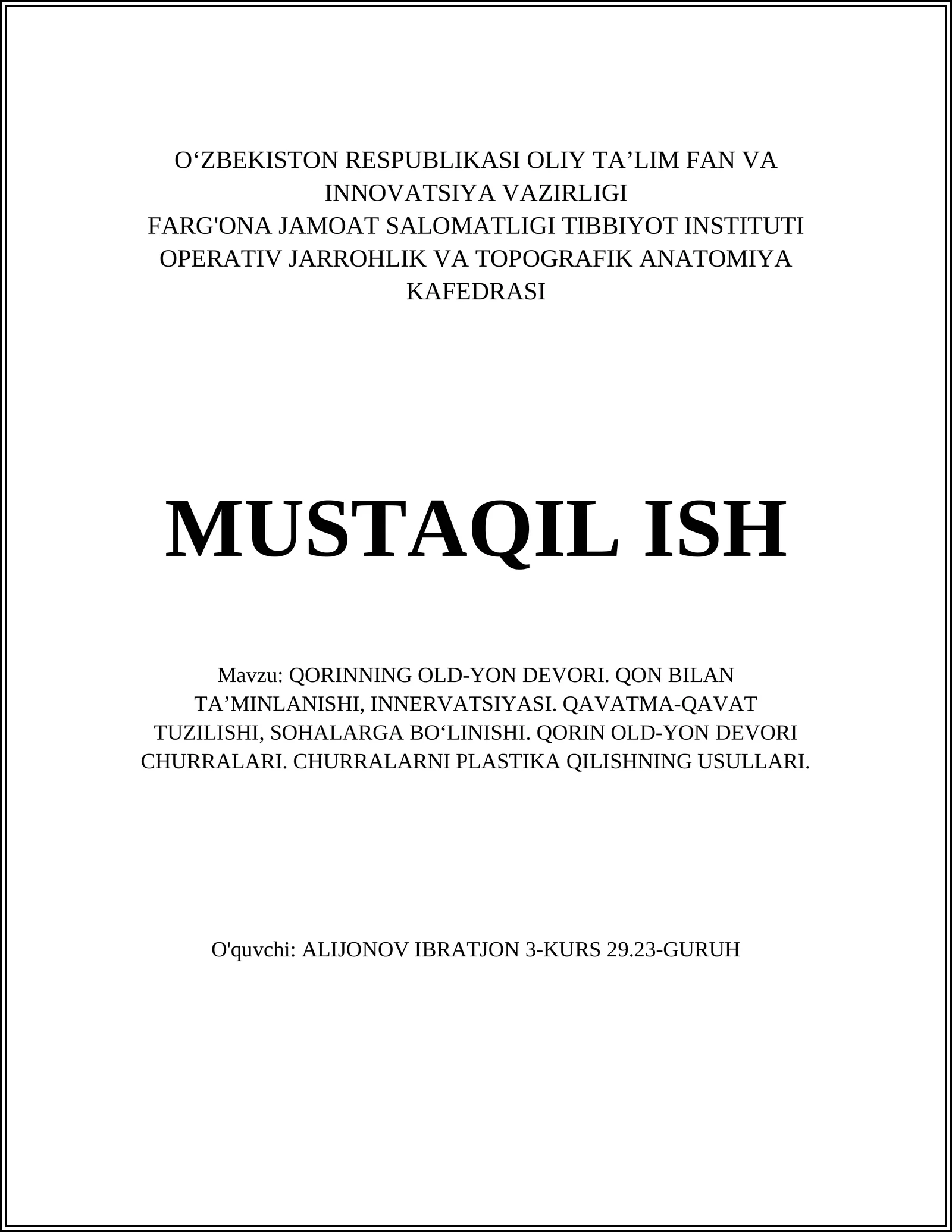 QORINNING OLD-YON DEVORI. QON BILAN TA’MINLANISHI, INNERVATSIYASI
