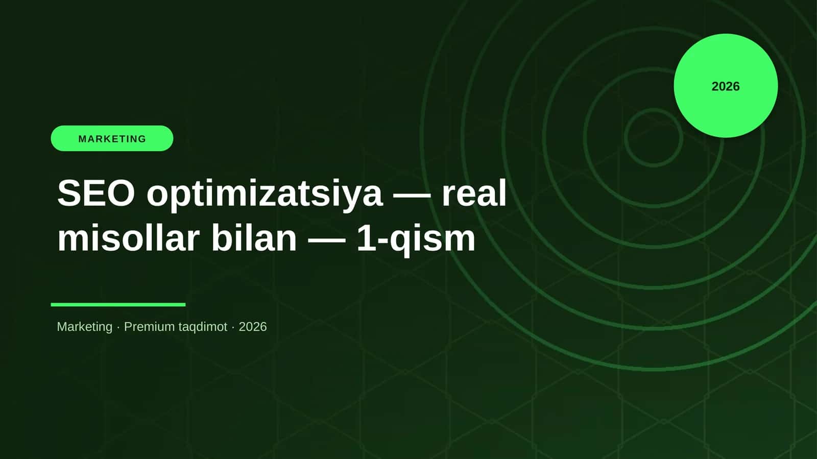 SEO optimizatsiya — real misollar bilan — 1-qism