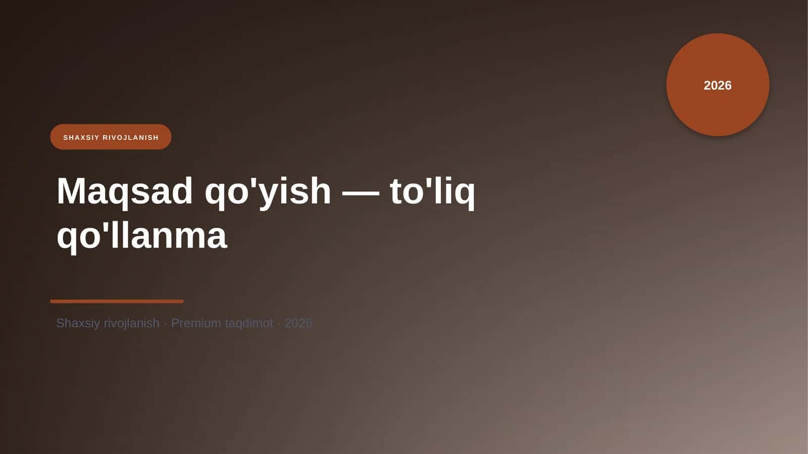 Maqsad qo'yish — to'liq qo'llanma