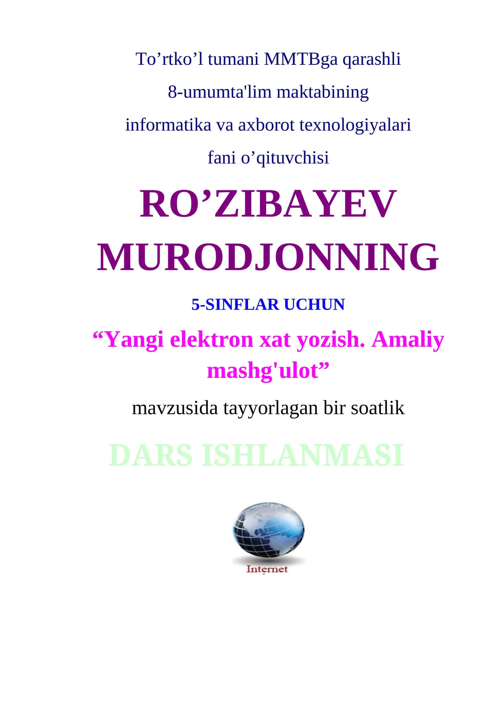 “Yangi elektron xat yozish. Amaliy mashg'ulot” DARS ISHLANMASI