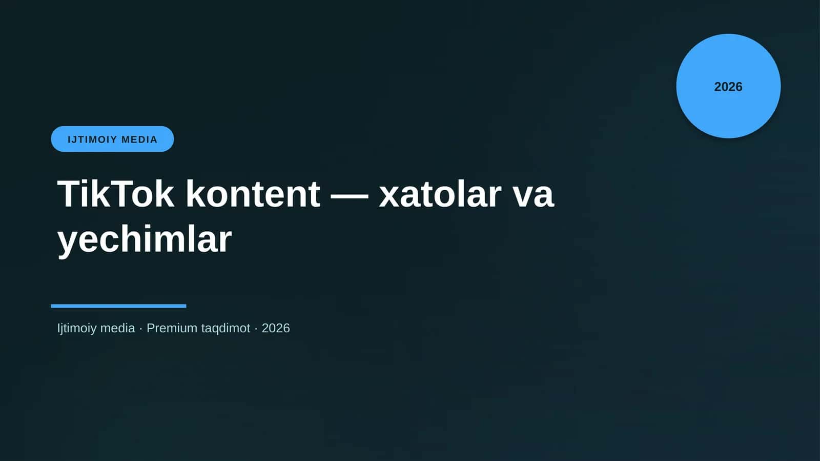 TikTok kontent — xatolar va yechimlar