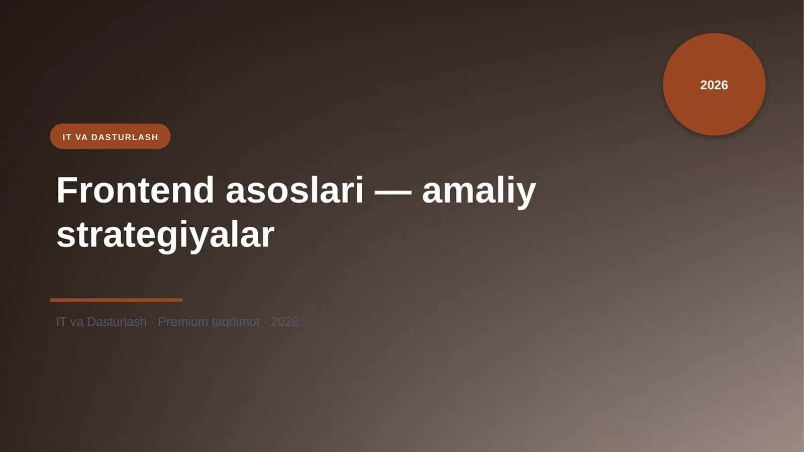 Frontend asoslari — amaliy strategiyalar