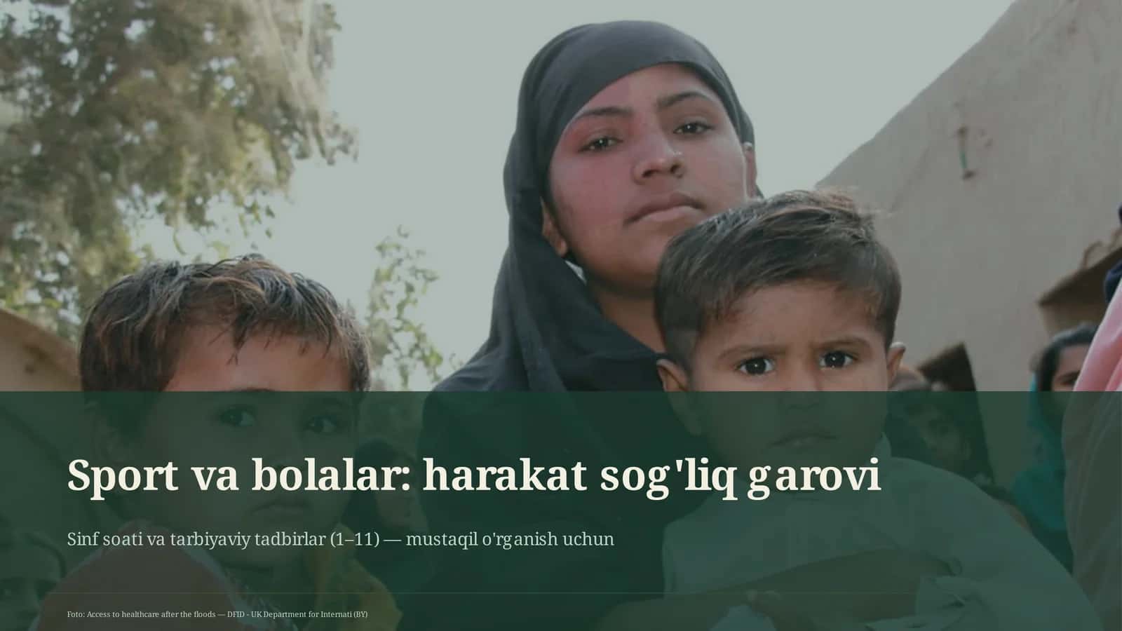 Sport va bolalar: harakat sog'liq garovi