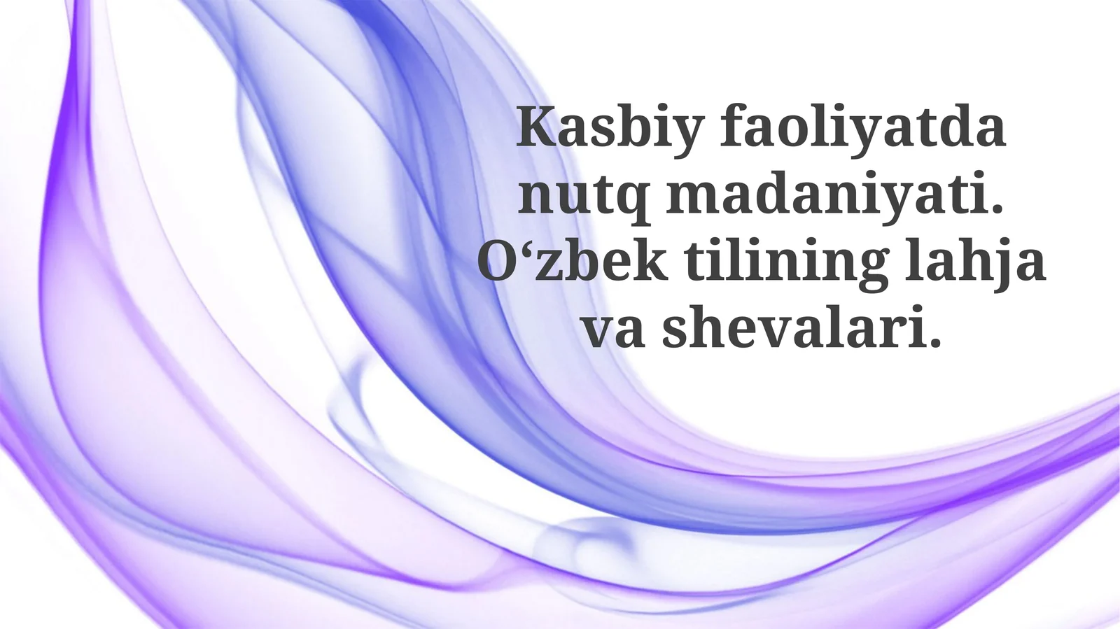 Kasbiy faoliyatda nutq madaniyati