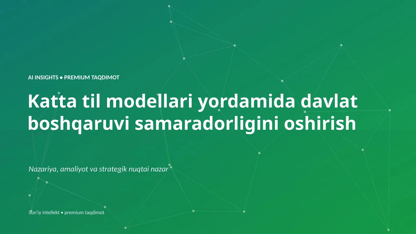 AI INSIGHTS • PREMIUM TAQDIMOT